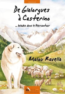 De gialorgues à casterino - balades dans le mercantour