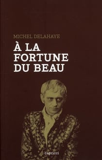 À la fortune du beau
