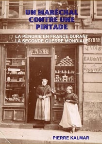 Un maréchal contre une pintade - la pénurie en France durant la Seconde Guerre mondiale