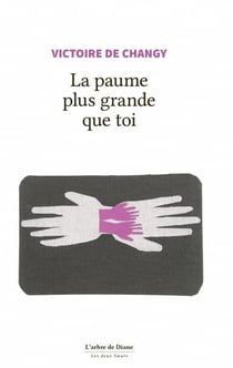 La paume plus grande que toi