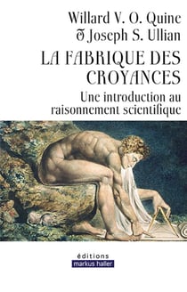 La fabrique des croyances - une introduction au raisonnement scientifique