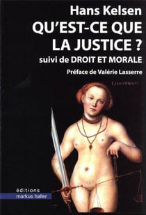 Qu'est-ce que la justice ? droit et morale