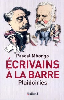 Écrivains à la barre - plaidoiries