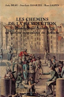 Les chemins de la révolution - bourg-st-andéol un bastion sans culotte en ariège