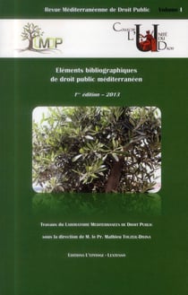 Revue méditerranéenne de droit public n.1 - fondation du lm-dp - éléments bibliographiques de droit public mediterranéen