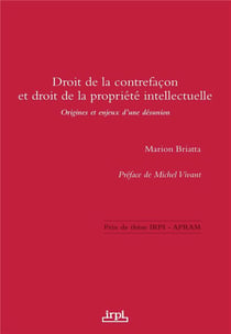 Droit de la contrefaçon et droit de la propriété intellectuelle