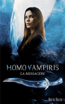 Homo Vampiris : la messagère