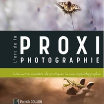 L'art de la proxiphotographie, une autre manière de pratiquer la macrophotographie