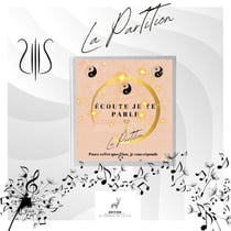 EcouTe je Te parle : La ParTiTion