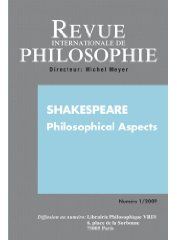 Revue internationale de philosophie t.247 - Shakespeare philosophical aspects (édition 2009)
