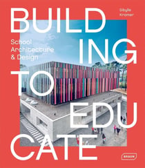 Building to educate : School Architecture et Design