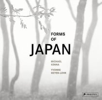 Michael Kenna : forms of Japan