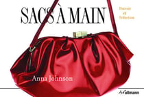 Sacs à main - pouvoir et séduction