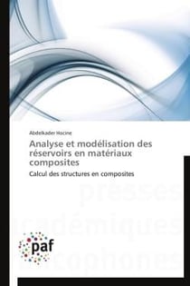 Analyse et modélisation des réservoirs en materiaux composites - calcul des structures en composites