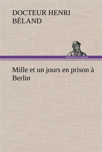 Mille et un jours en prison a berlin