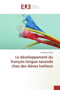 Le developpement du francais langue seconde chez des eleves haitiens