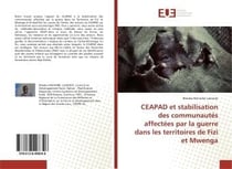 Ceapad et stabilisation des communautes affectees par la guerre  fizi et mwenga