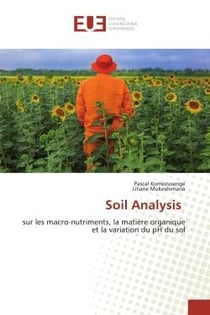 Soil Analysis : sur les macro-nutriments, la matière organique et la variation du pH du sol