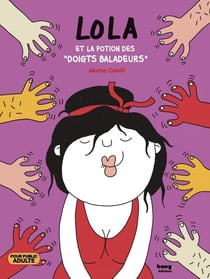 Lola Et La Potion Des Doigts Baladeurs
