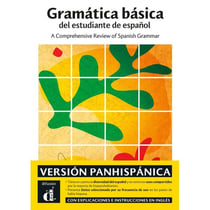 Gramática básica del estudiante de español / a comprenhensive review of spanish grammar
