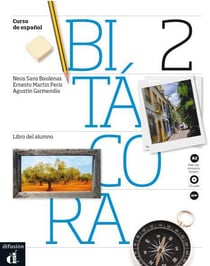 Bitácora 2 - niveau A2 - livre de l'élève