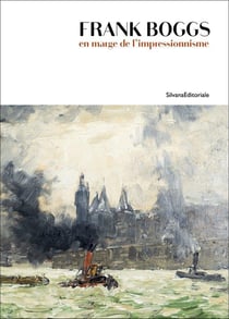 Frank boggs : en marge de l'impressionnisme