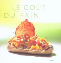 Le gout du pain