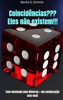Coincidências??? Eles não existem!!! : Tudo encenado pelo Universo   em colaboração com você