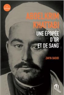 Abdelkrim Khattabi une épopée d'or et de sang