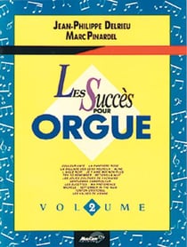 Les succès pour orgue t.2