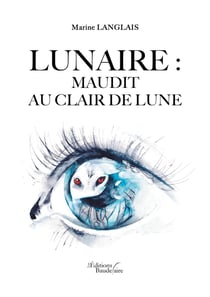 Lunaire : maudit au clair de lune