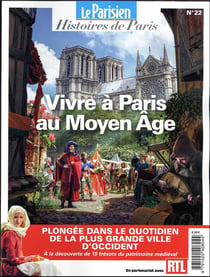 La vie quotidienne d'un Parisien au Moyen Age : l'histoire des Parisiens