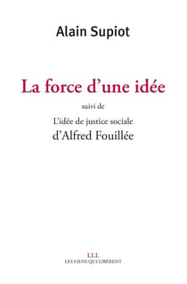 La force d'une idée - l'idée de justice sociale