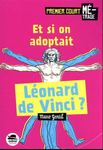 Et si on adoptait Léonard de Vinci ?