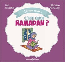 C'est quoi ? : Ramadan