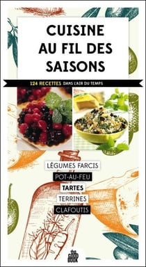 Farandole de desserts - 124 façons d'être irrésistible