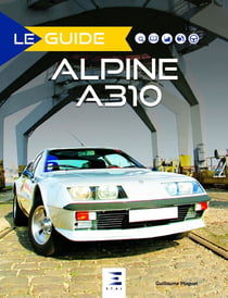 Le guide : Alpine A310