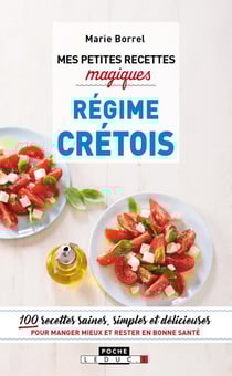 Mes petites recettes magiques : régime crétois
