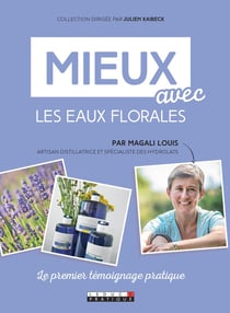 Mieux avec : les eaux florales