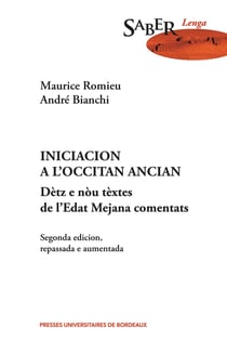 Iniciacion a l'occitan ancian : Dètz e nòu tèxtes de l'Edat Mejana comentats