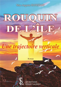 Rouquin de l'île - une trajectoire verticale