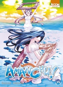 Amanchu ! Tome 15