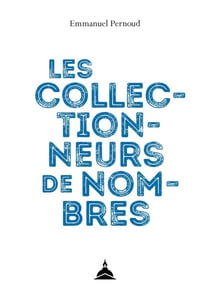 Les collectionneurs de nombres