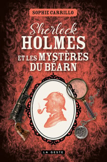 Sherlock Holmes et les mystères du Béarn