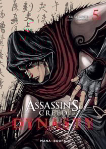 Assassin's Creed - dynasty Tome 5