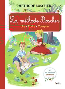 Méthode Boscher : lire, écrire, compter