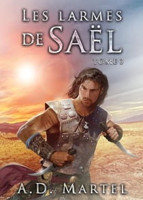 Les larmes de Saël Tome 3