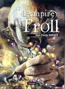 L'EMPIRE DU TROLL