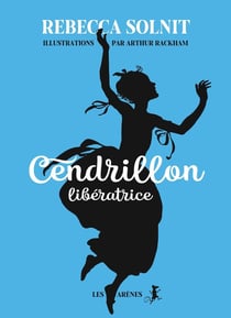 Cendrillon reprend son destin en main