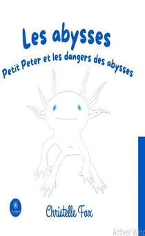 Les abysses : petit Peter et les dangers des abysses